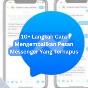 10+ Langkah Cara Mengembalikan Pesan Messenger Yang Terhapus