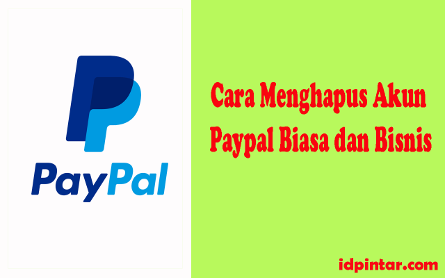 Cara Menghapus Akun Paypal