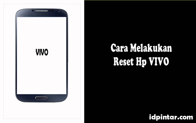 cara reset hp vivo