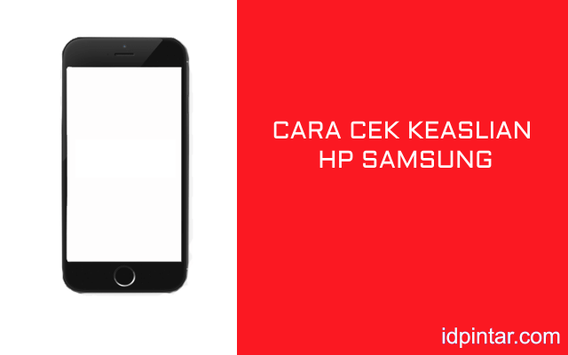 cek keaslian hp samsung