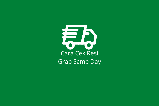 Cek Resi Grab Same Day