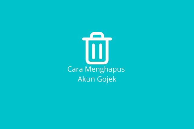 cara hapus akun gojek