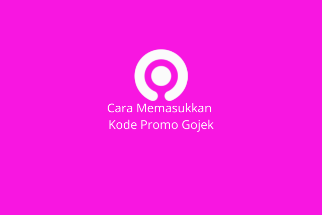 cara memasukkan kode promo gojek