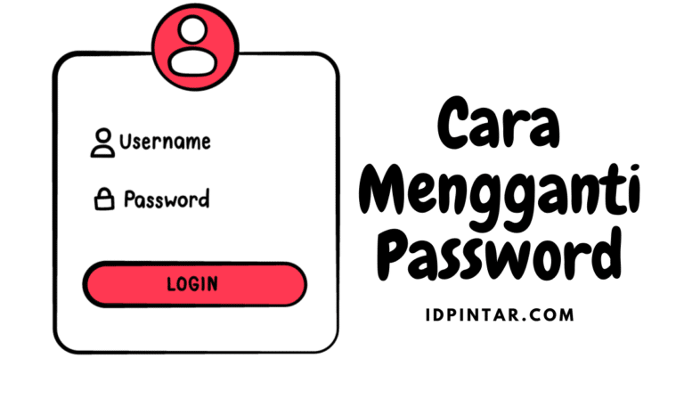 Cara Mengganti Password