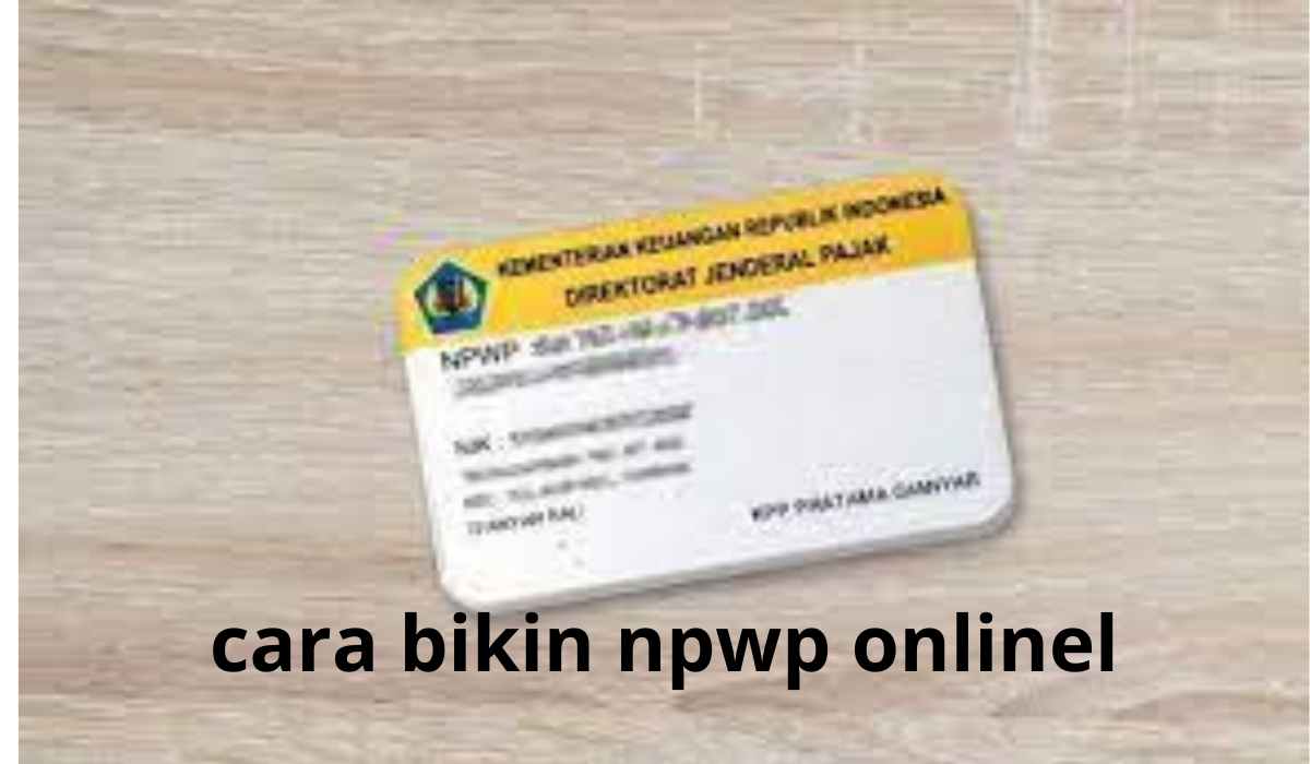 Cara Membuat NPWP Online