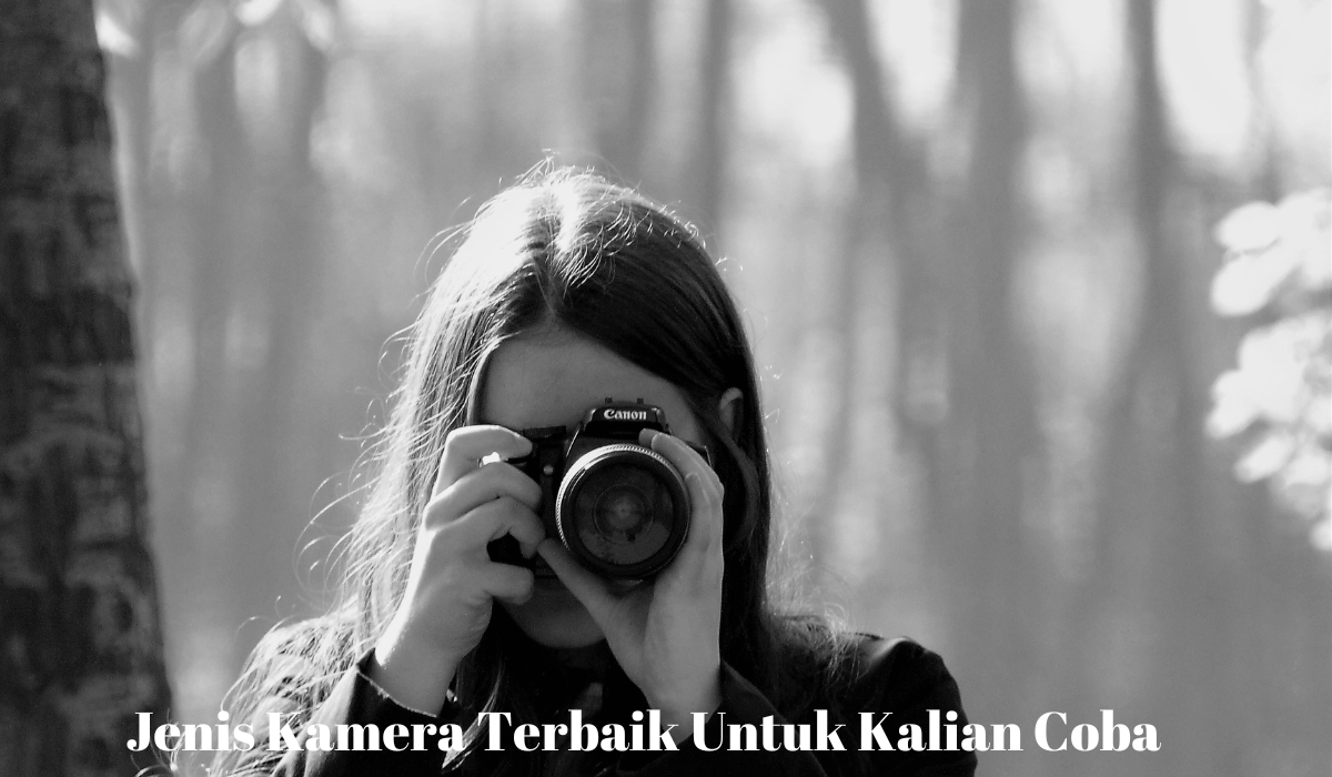 Jenis DSLR Terbaik