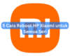 5 Cara Reboot HP Xiaomi untuk Semua Seri