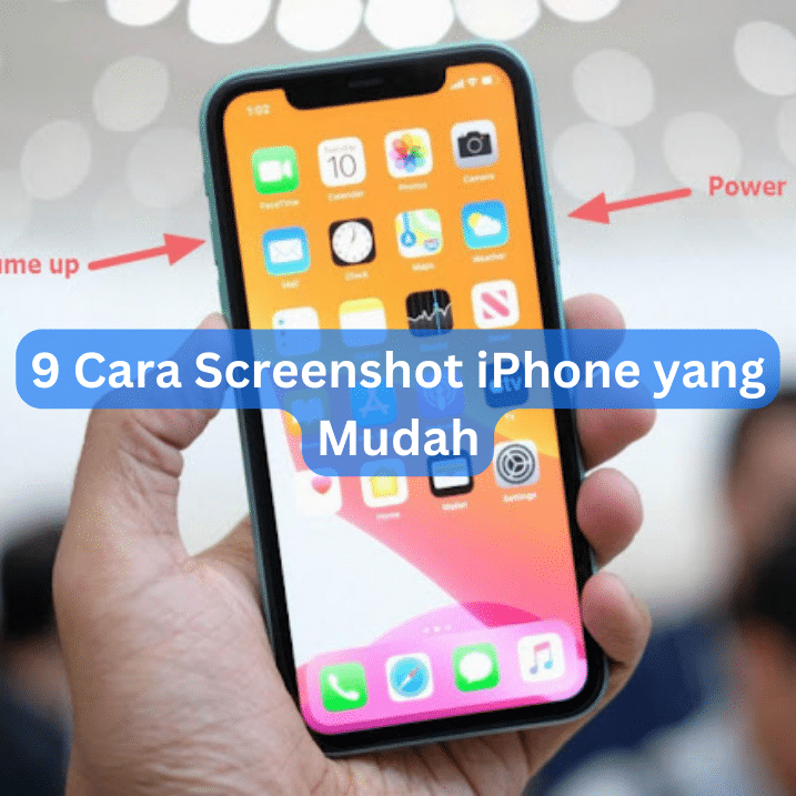 9 Cara Screenshot iPhone yang Mudah