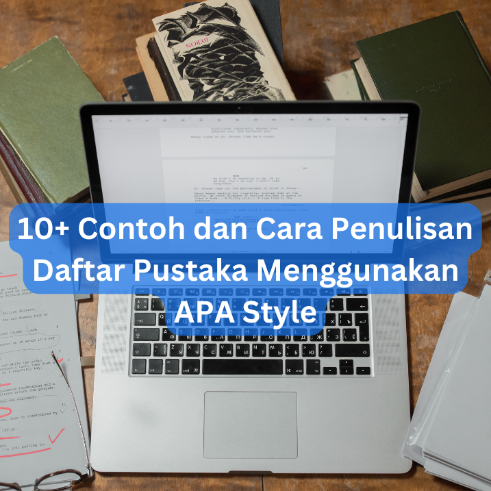 10 Contoh Dan Cara Penulisan Daftar Pustaka Menggunakan Apa Style 1338