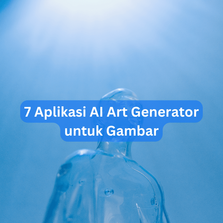 7 Aplikasi AI Art Generator untuk Gambar