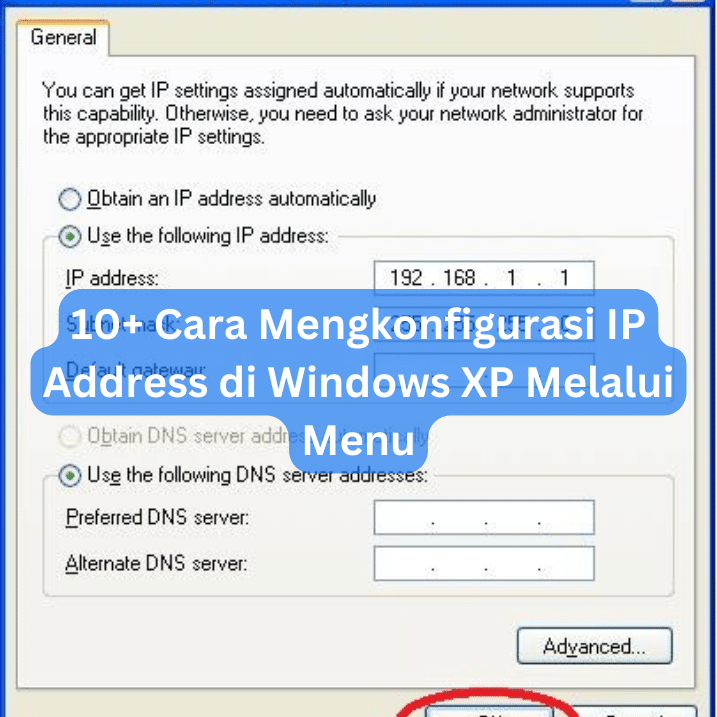 10+ Cara Mengkonfigurasi IP Address di Windows XP Melalui Menu
