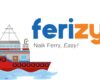 9 Cara Pesan Tiket Kapal Ferry Pakai Aplikasi Ferizy, Mudah dan Cepat!